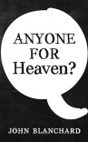 Anyone for Heaven